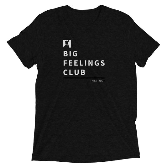 Big Feelings Club T-Shirt
